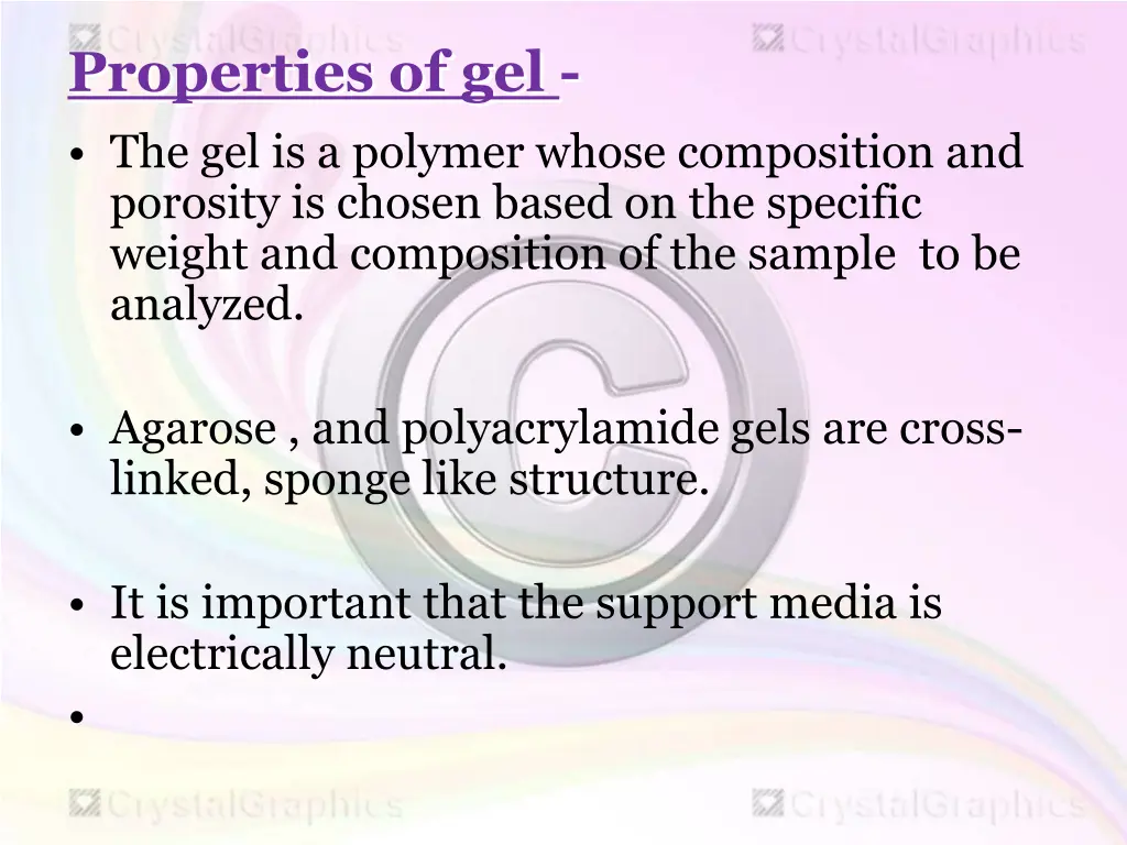 properties of gel the gel is a polymer whose