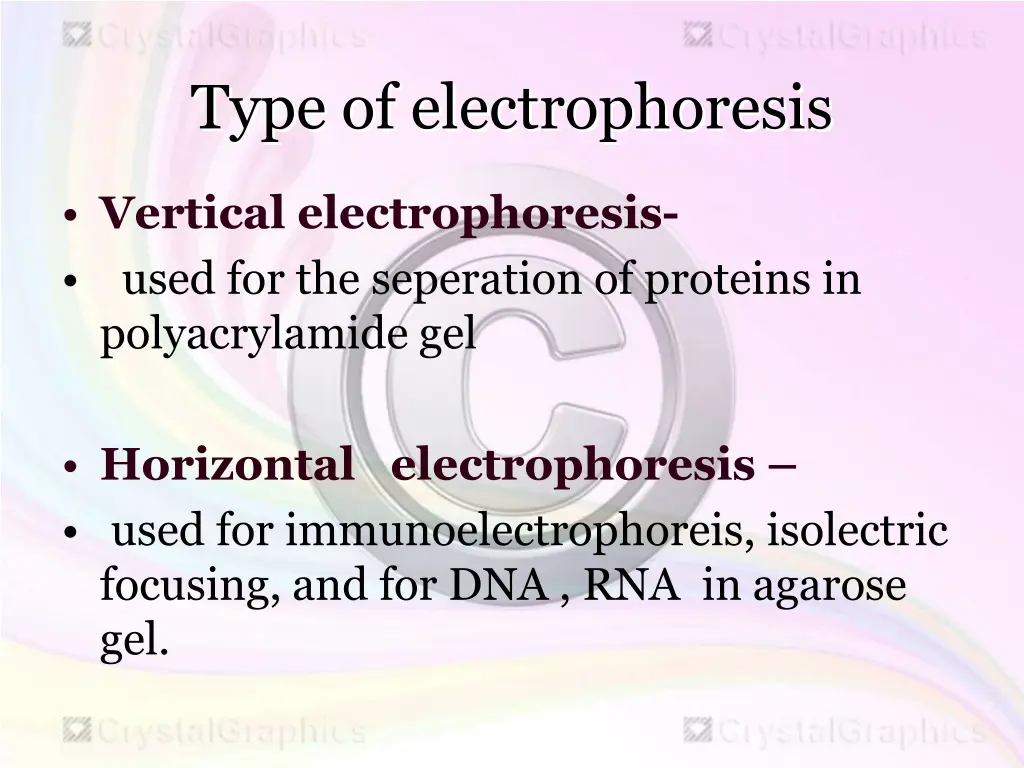 type of electrophoresis