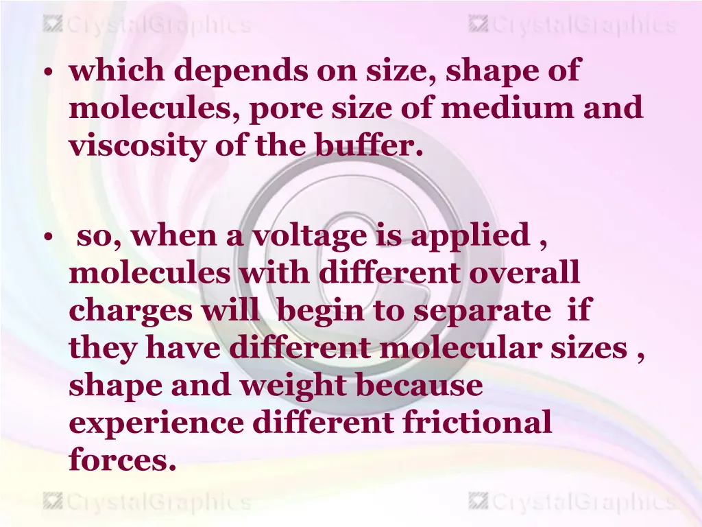 which depends on size shape of molecules pore