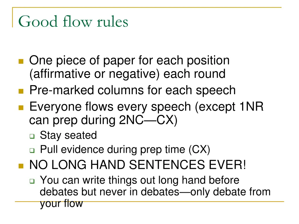 good flow rules
