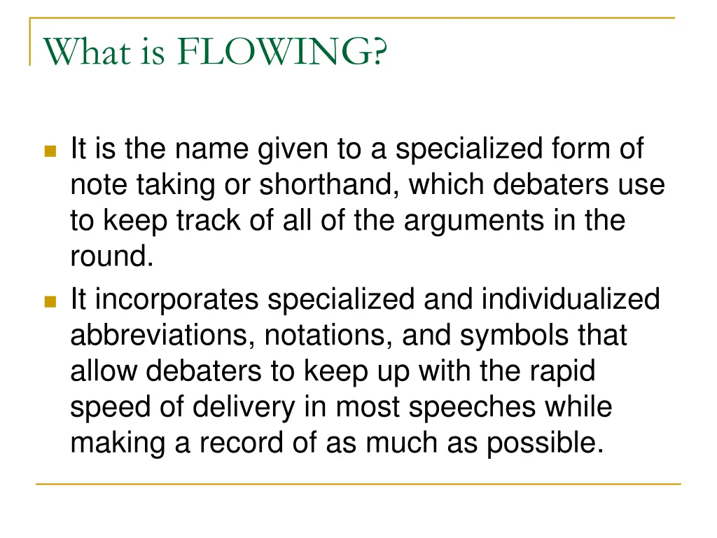 what is flowing
