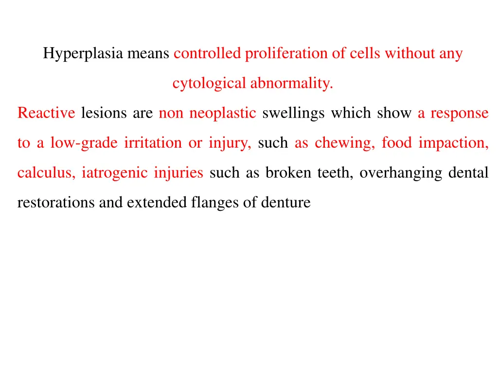 hyperplasia means controlled proliferation