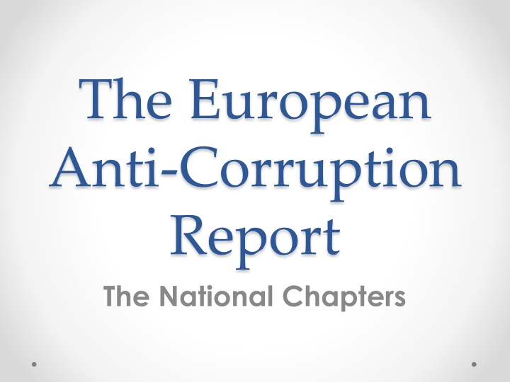 the european anti corruption report the national