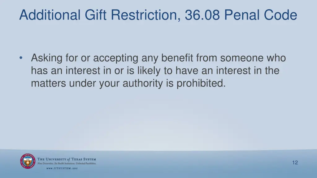 additional gift restriction 36 08 penal code
