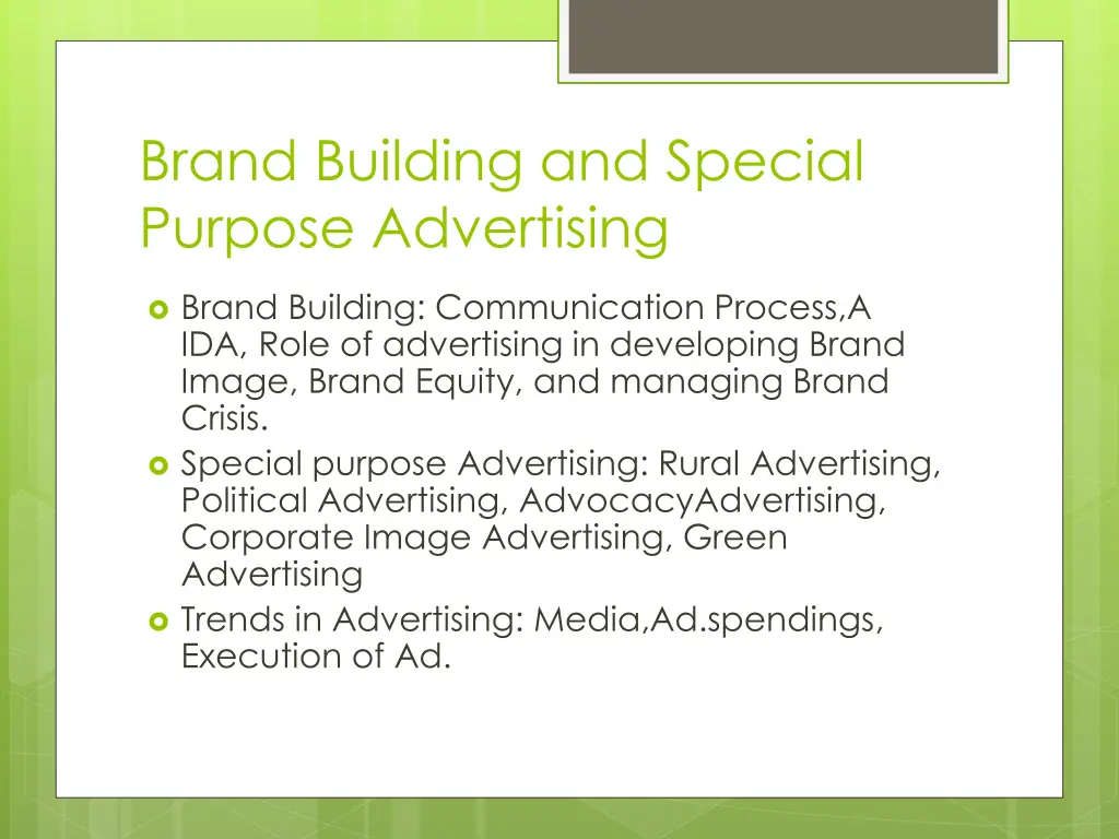 brand building and special purpose advertising