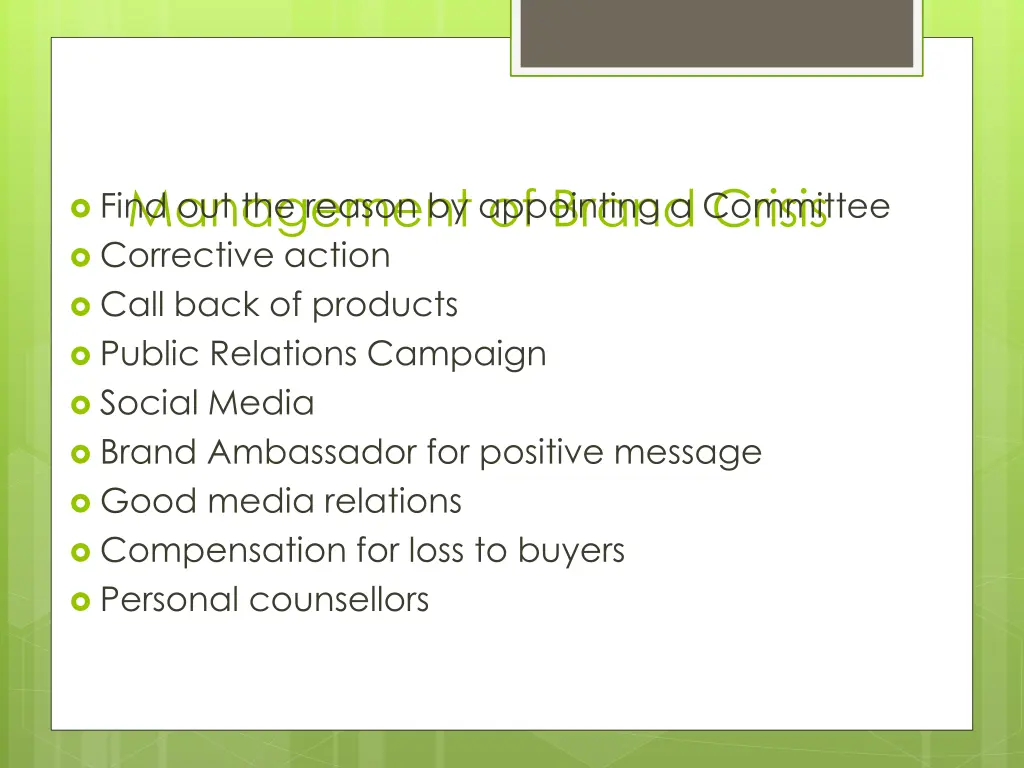 management of brand crisis corrective action call