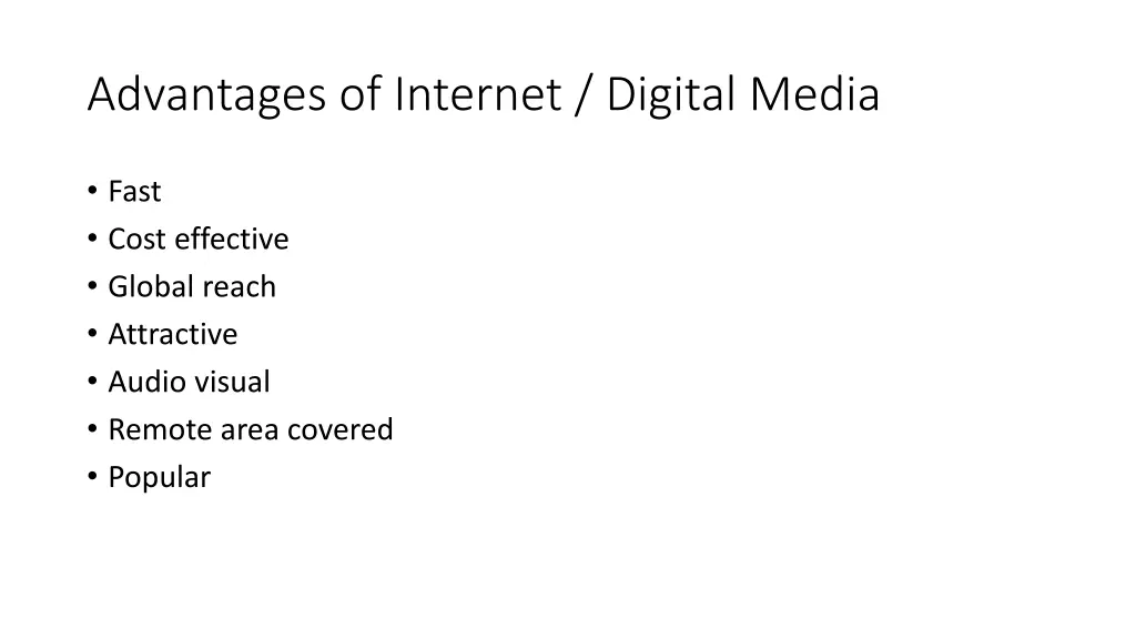 advantages of internet digital media