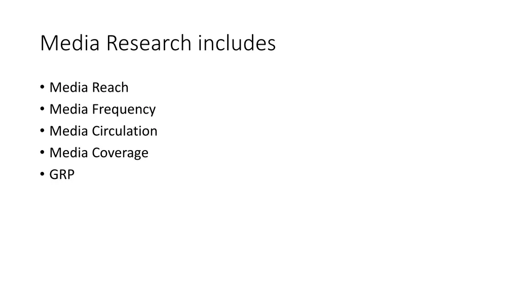media research includes