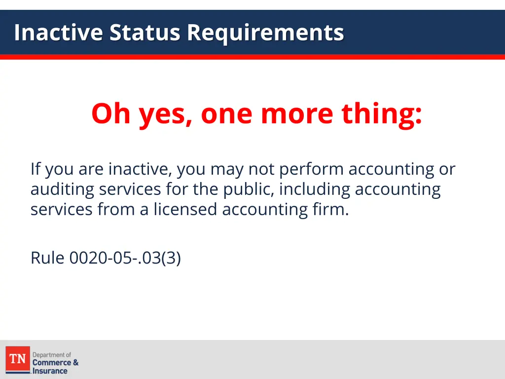 inactive status requirements 1
