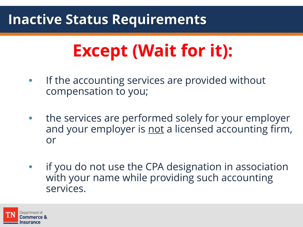 inactive status requirements 2