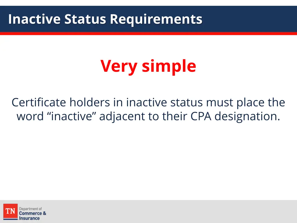 inactive status requirements
