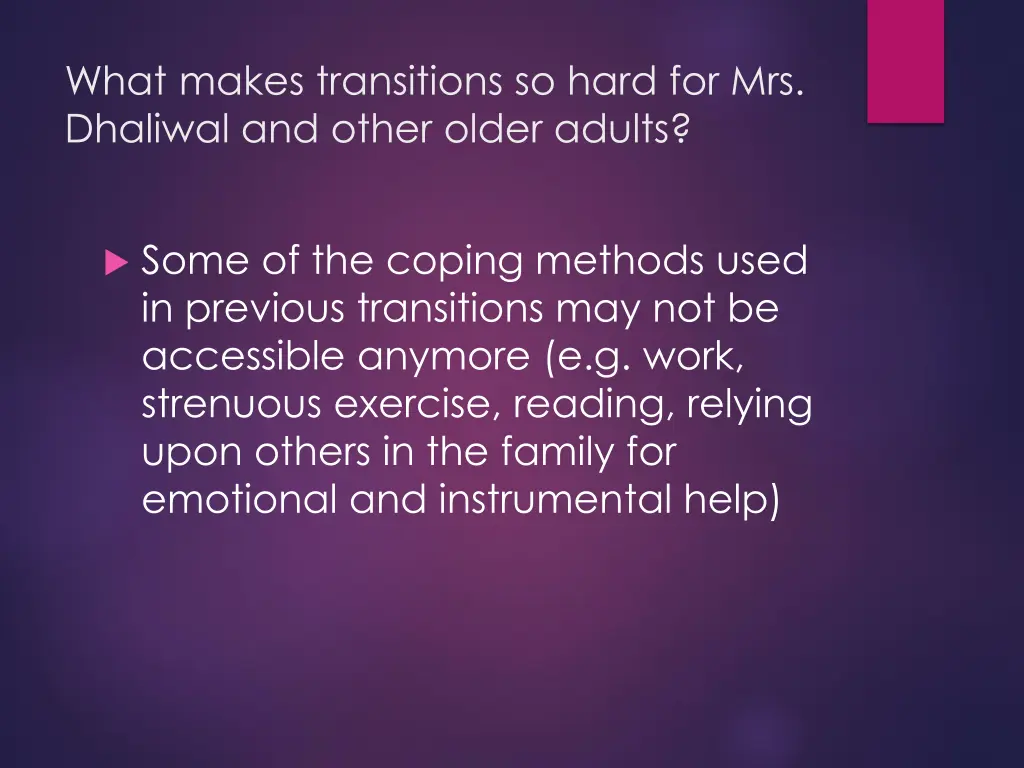 what makes transitions so hard for mrs dhaliwal 2