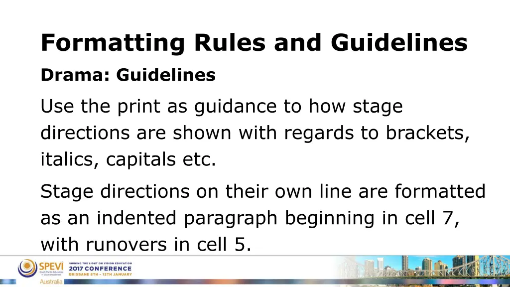 formatting rules and guidelines drama guidelines