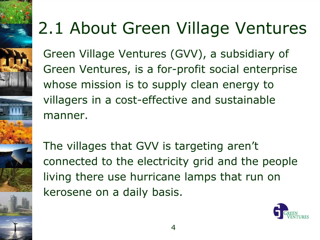 2 1 about green village ventures