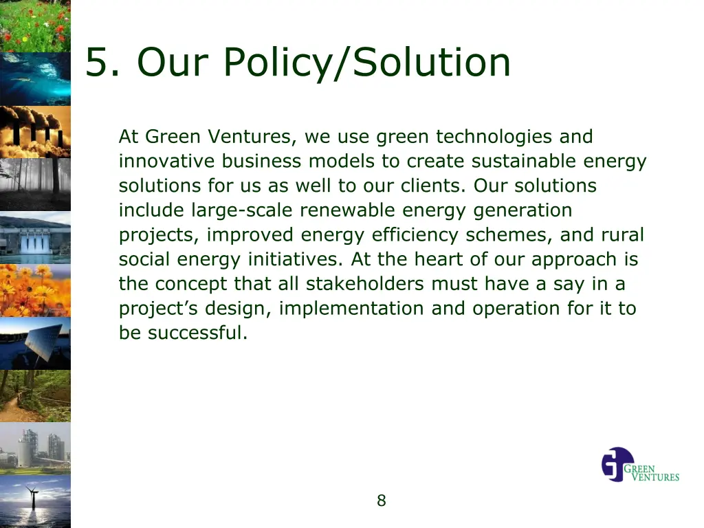 5 our policy solution