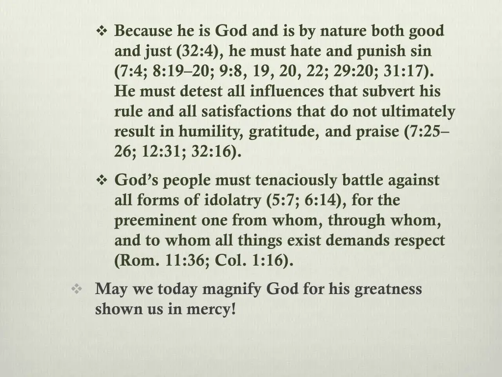 because he is god and is by nature both good