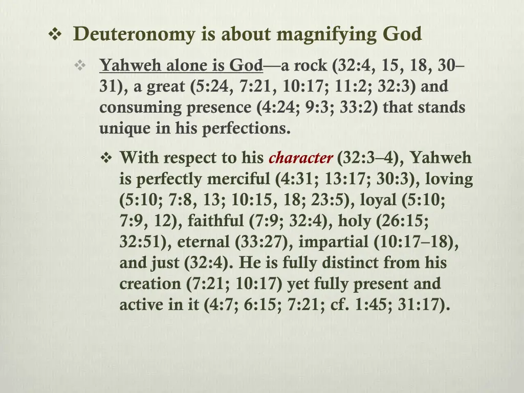 deuteronomy is about magnifying god