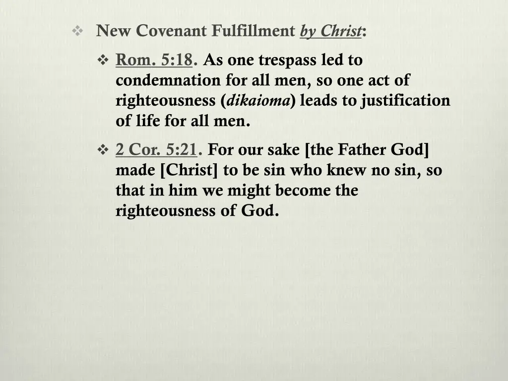 new covenant fulfillment by christ