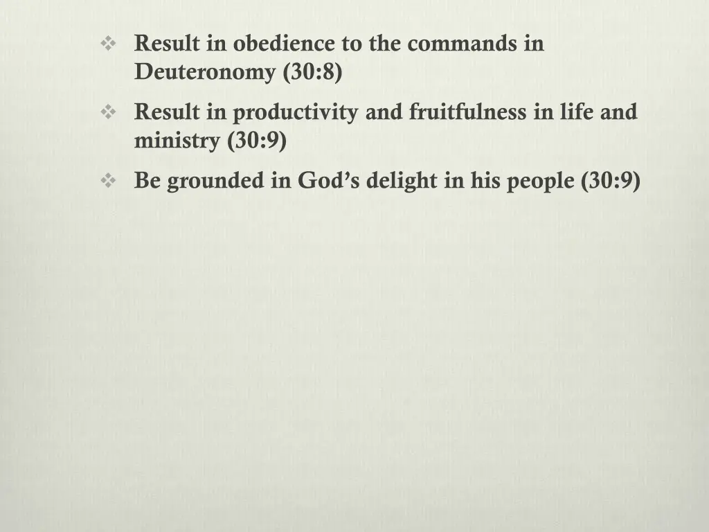 result in obedience to the commands