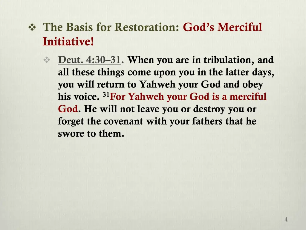 the basis for restoration god s merciful
