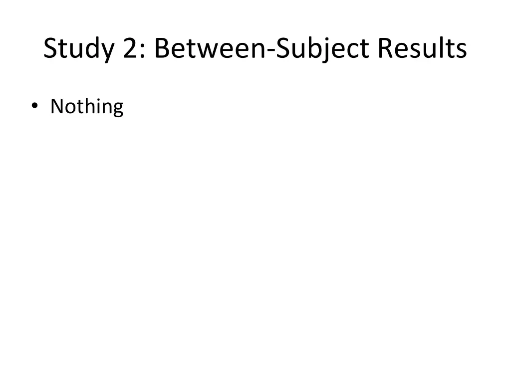 study 2 between subject results