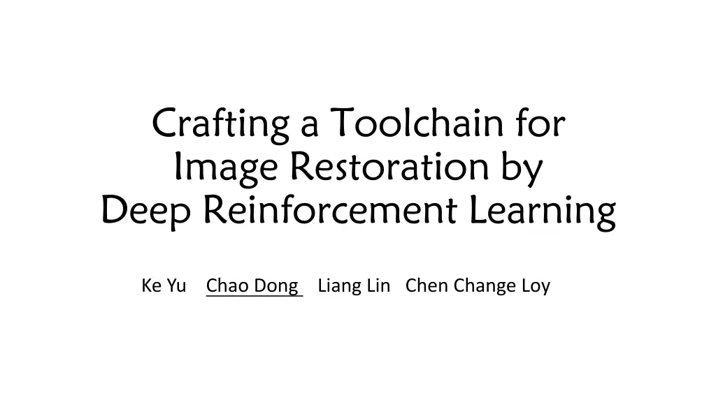 crafting a toolchain for image restoration