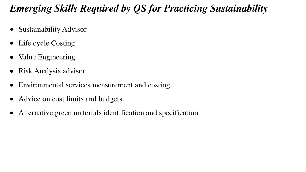 emerging skills required by qs for practicing