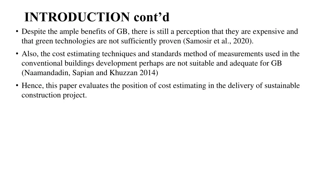 introduction cont d despite the ample benefits