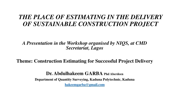 the place of estimating in the delivery