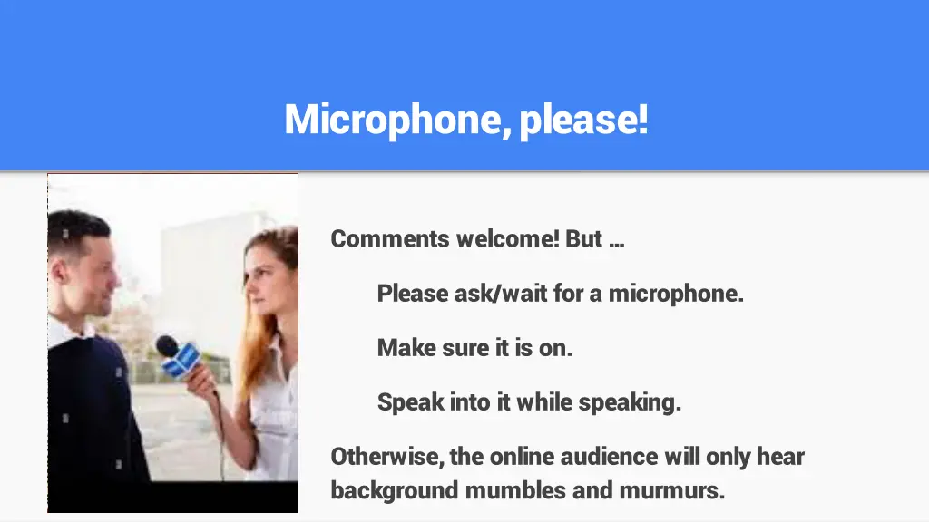 microphone please