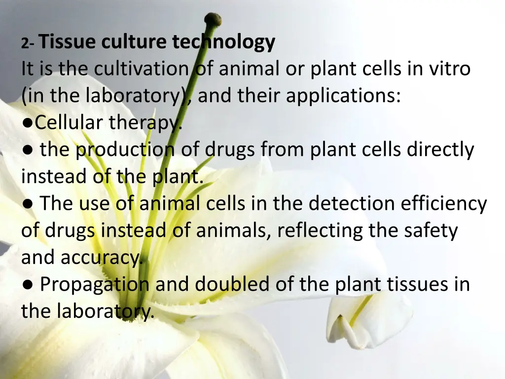 2 tissue culture technology it is the cultivation