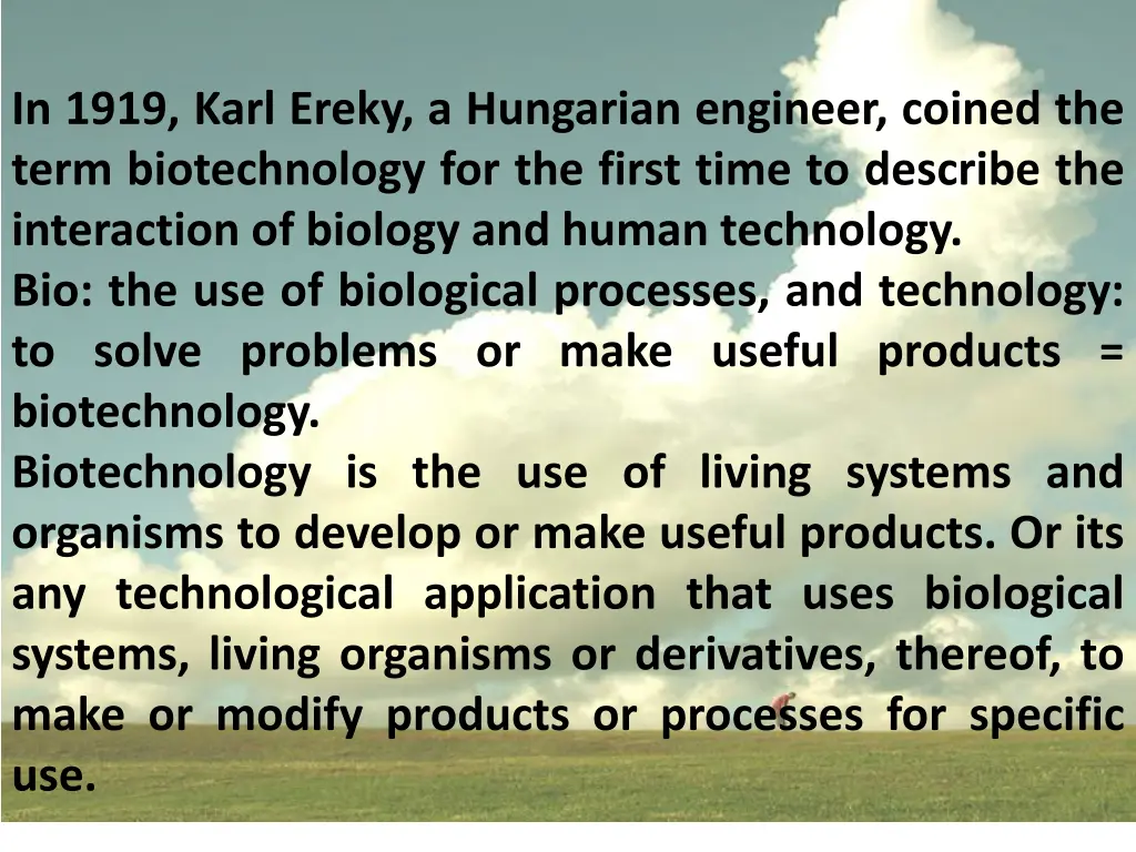 in 1919 karl ereky a hungarian engineer coined