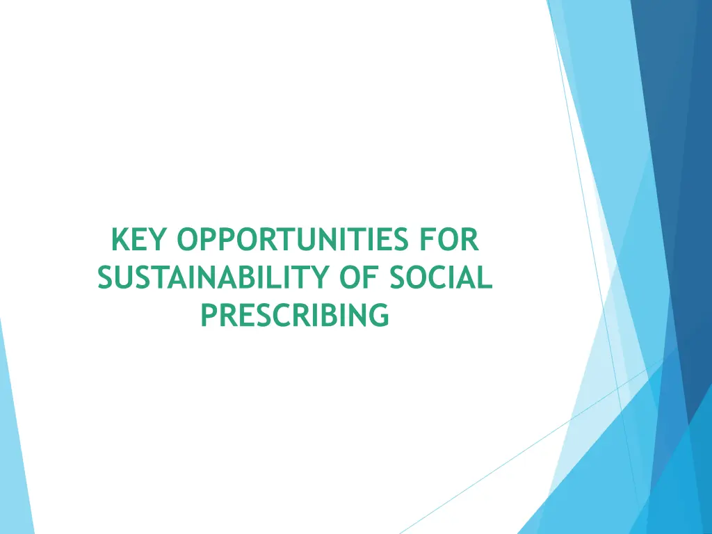 key opportunities for sustainability of social
