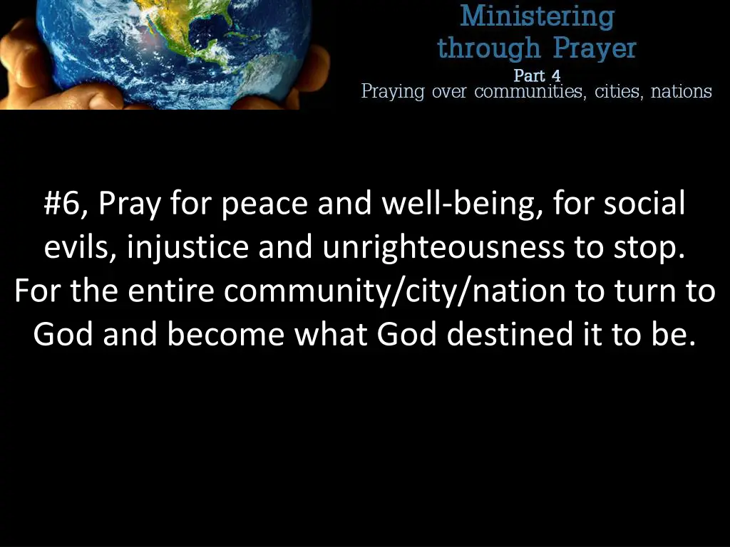 6 pray for peace and well being for social evils
