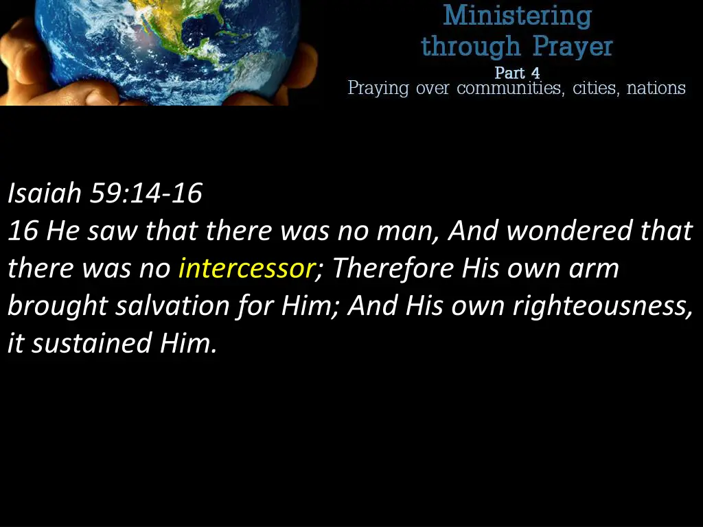 isaiah 59 14 16 16 he saw that there