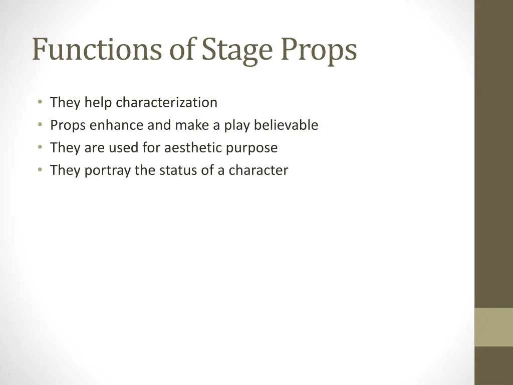 functions of stage props