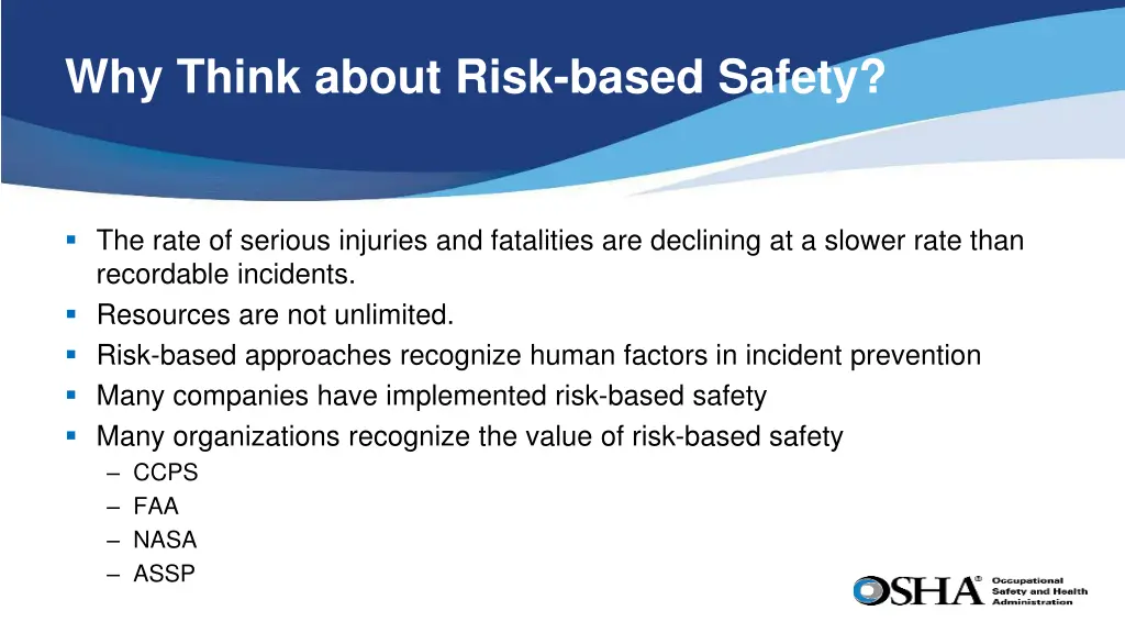 why think about risk based safety