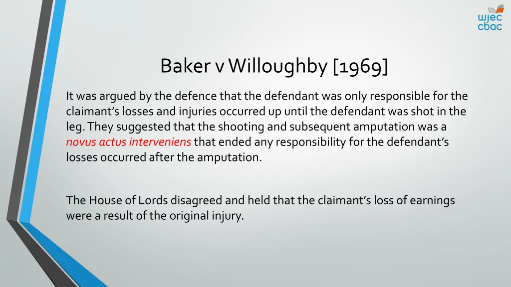 baker v willoughby 1969 1