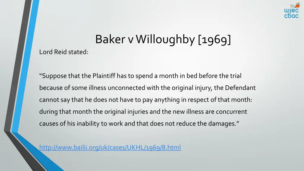 baker v willoughby 1969 2