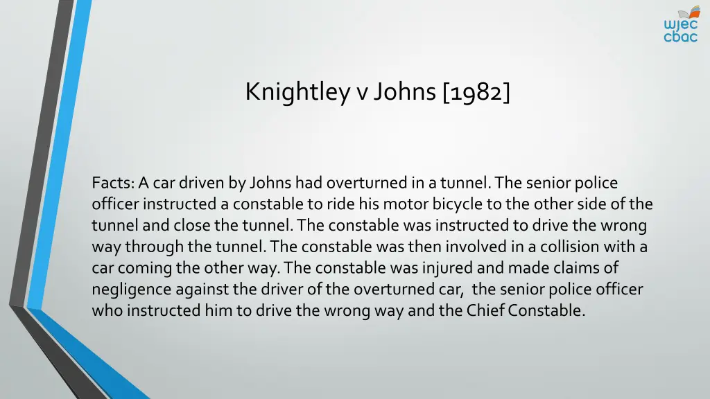 knightley v johns 1982