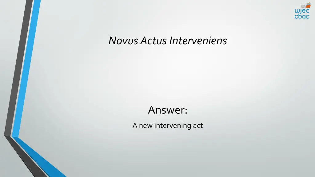 novus actus interveniens 1