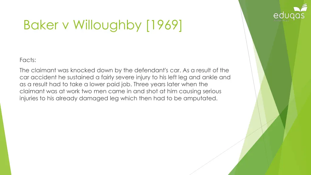 baker v willoughby 1969