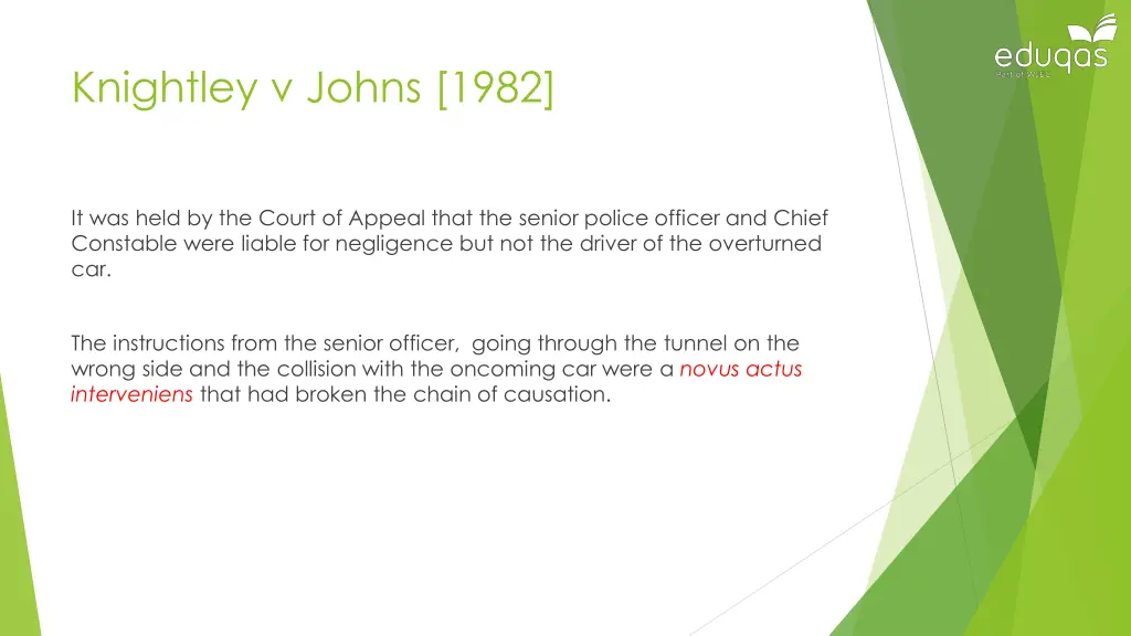knightley v johns 1982 1