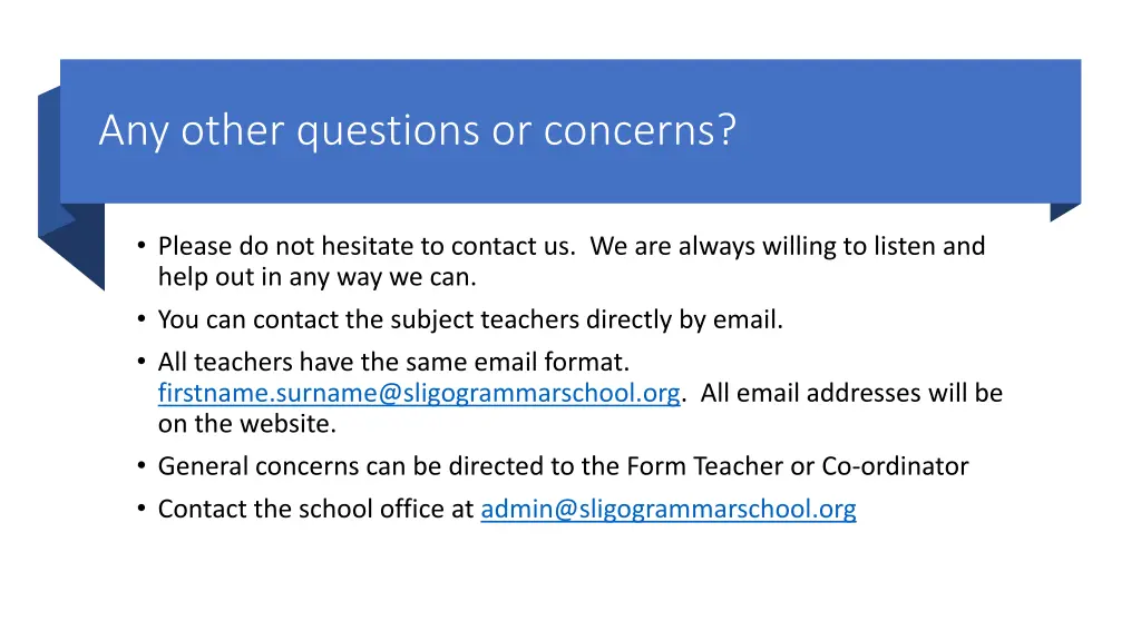 any other questions or concerns