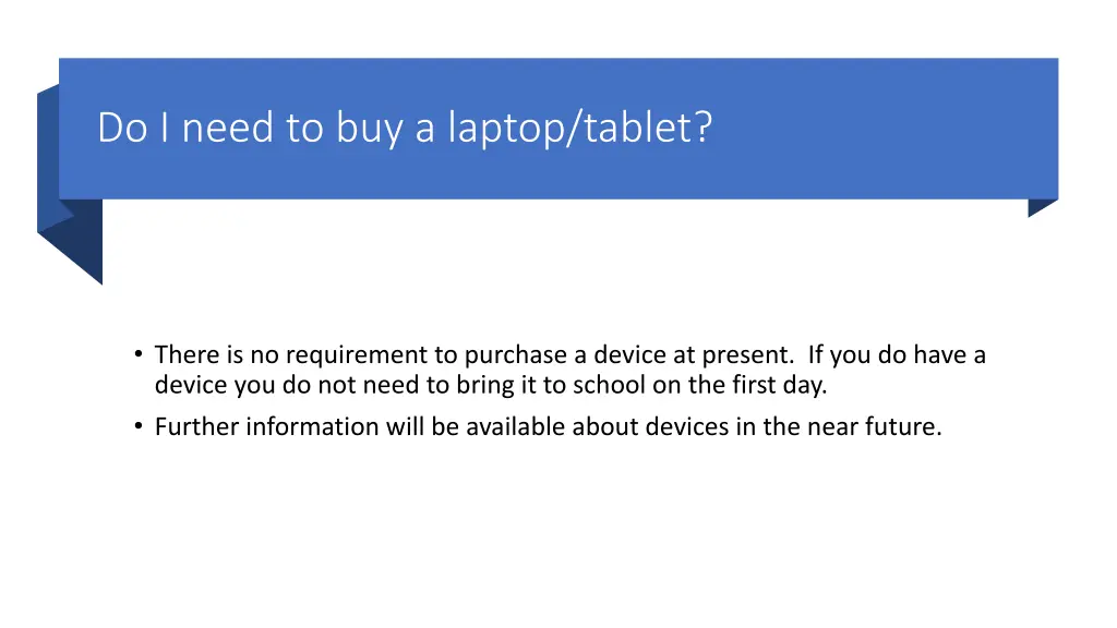 do i need to buy a laptop tablet
