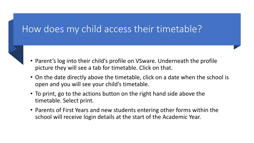 how does my child access their timetable