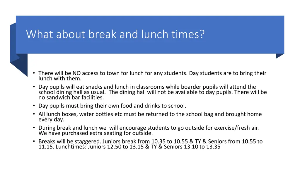 what about break and lunch times