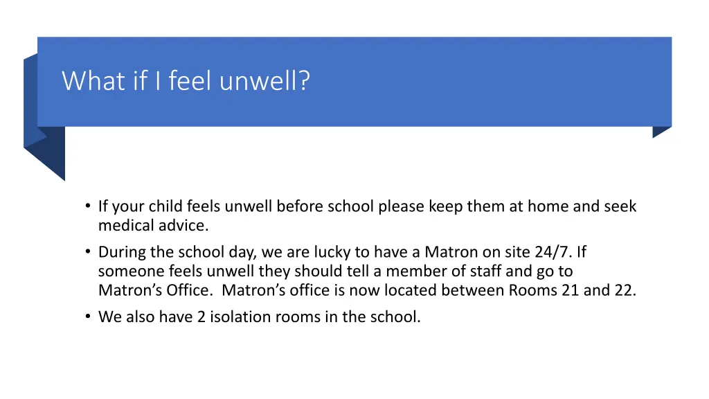 what if i feel unwell