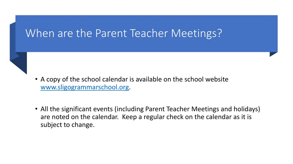 when are the parent teacher meetings
