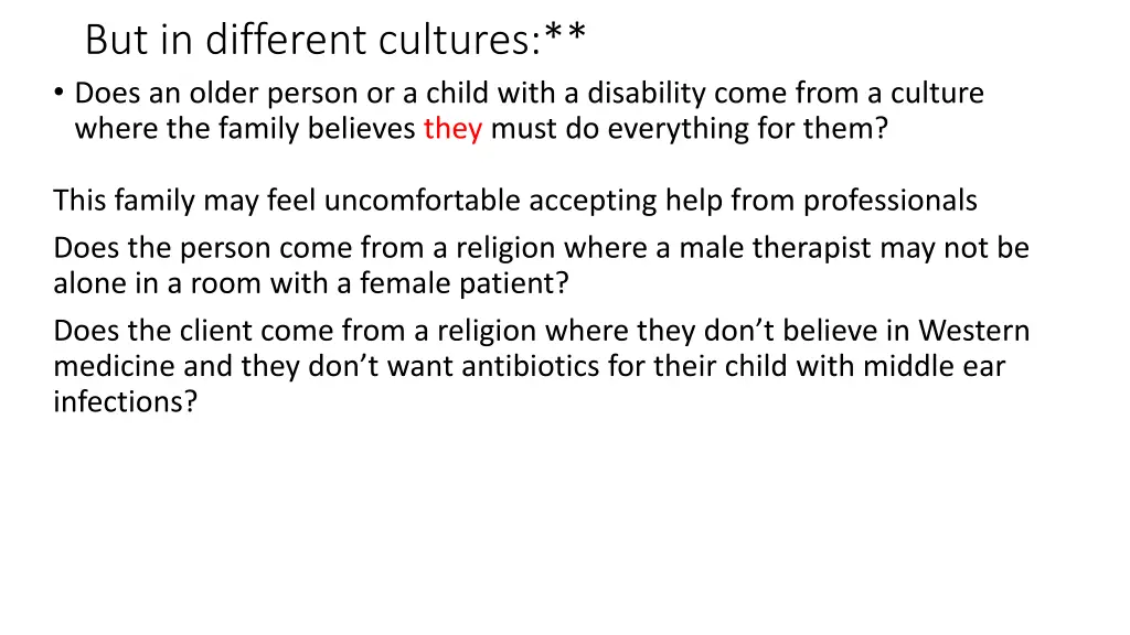 but in different cultures does an older person